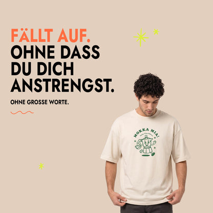 Unisex Oversized T-Shirt Mokka Mia Frontprint
